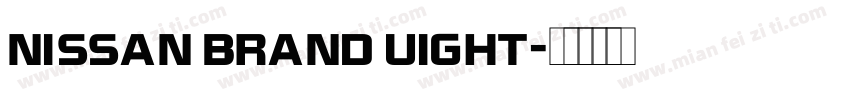 NISSAN BRAND UIGHT字体转换